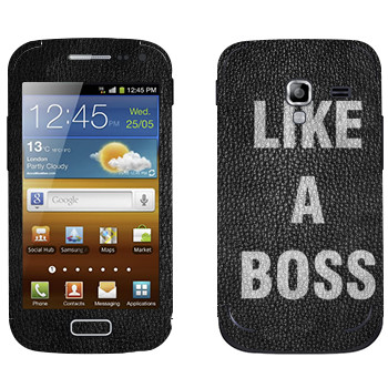   « Like A Boss»   Samsung Galaxy Ace 2