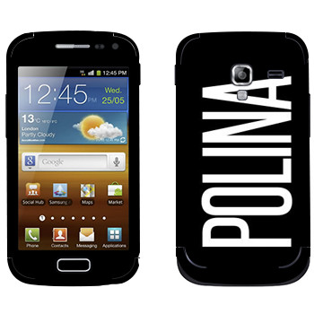   «Polina»   Samsung Galaxy Ace 2