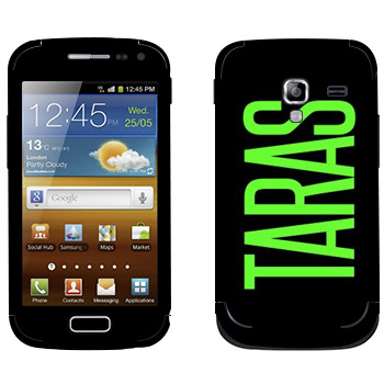   «Taras»   Samsung Galaxy Ace 2