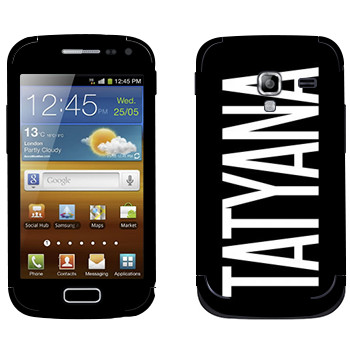   «Tatyana»   Samsung Galaxy Ace 2