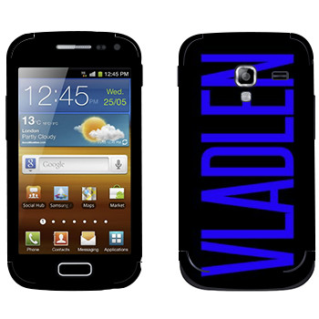   «Vladlen»   Samsung Galaxy Ace 2