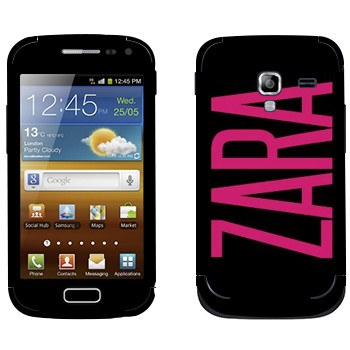   «Zara»   Samsung Galaxy Ace 2