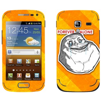   «Forever alone»   Samsung Galaxy Ace 2