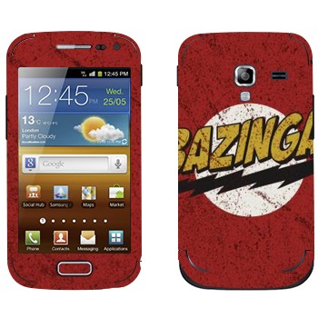   «Bazinga -   »   Samsung Galaxy Ace 2