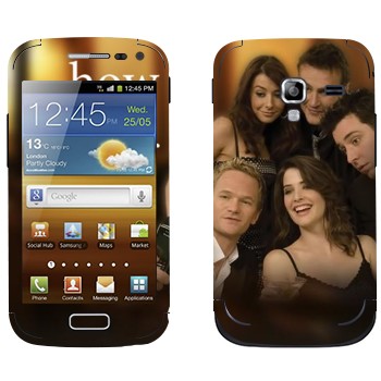   « How I Met Your Mother»   Samsung Galaxy Ace 2