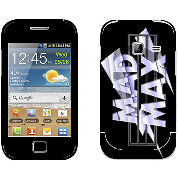   «Mad Max logo»   Samsung Galaxy Ace Duos