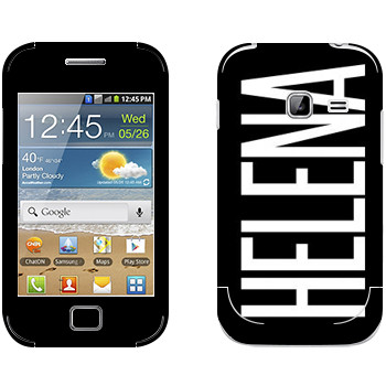   «Helena»   Samsung Galaxy Ace Duos