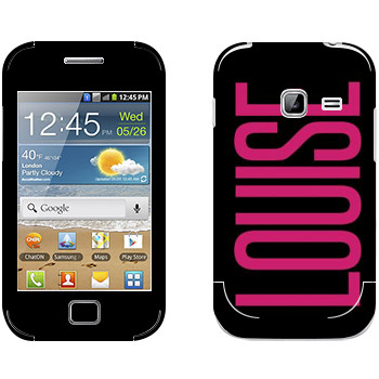   «Louise»   Samsung Galaxy Ace Duos