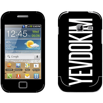   «Yevdokim»   Samsung Galaxy Ace Duos