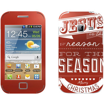   «Jesus is the reason for the season»   Samsung Galaxy Ace Duos