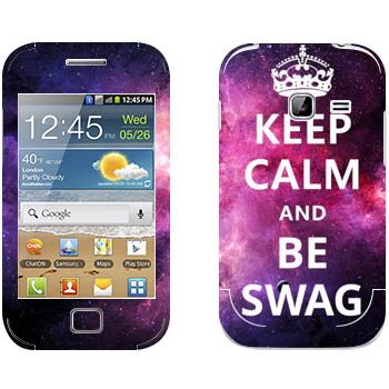   «Keep Calm and be SWAG»   Samsung Galaxy Ace Duos