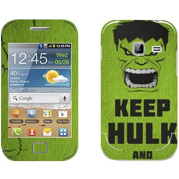   «Keep Hulk and»   Samsung Galaxy Ace Duos