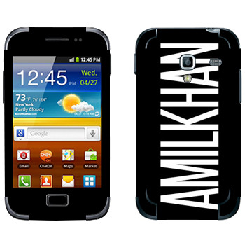   «Amilkhan»   Samsung Galaxy Ace Plus