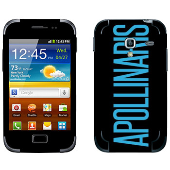   «Appolinaris»   Samsung Galaxy Ace Plus