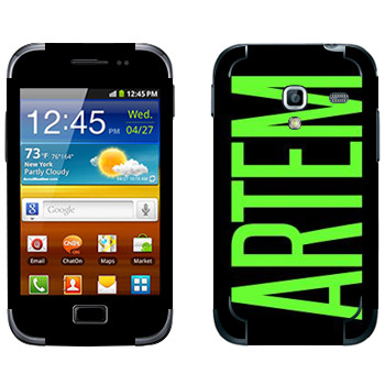   «Artem»   Samsung Galaxy Ace Plus