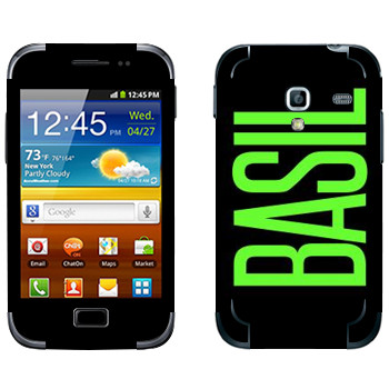   «Basil»   Samsung Galaxy Ace Plus
