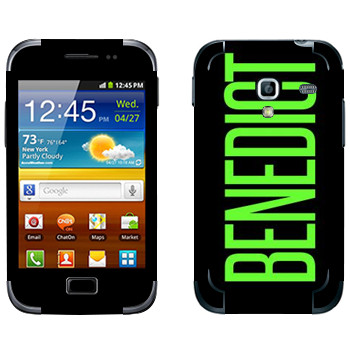  «Benedict»   Samsung Galaxy Ace Plus