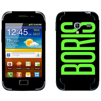   «Boris»   Samsung Galaxy Ace Plus