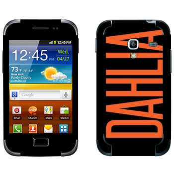   «Dahlia»   Samsung Galaxy Ace Plus