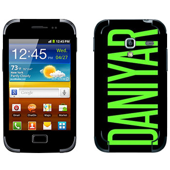   «Daniyar»   Samsung Galaxy Ace Plus