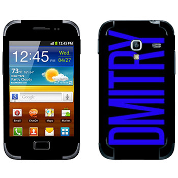   «Dmitry»   Samsung Galaxy Ace Plus