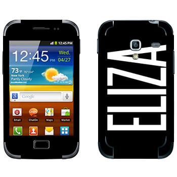   «Eliza»   Samsung Galaxy Ace Plus