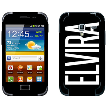   «Elvira»   Samsung Galaxy Ace Plus