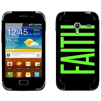   «Faith»   Samsung Galaxy Ace Plus