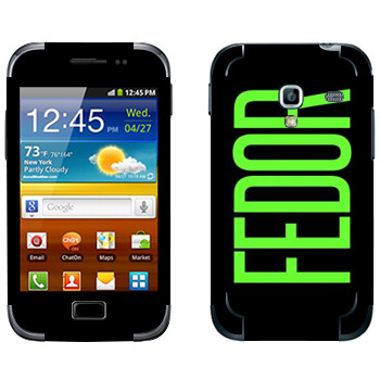   «Fedor»   Samsung Galaxy Ace Plus