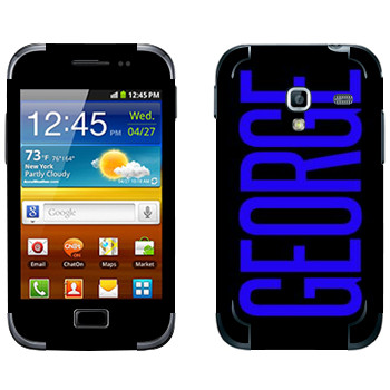   «George»   Samsung Galaxy Ace Plus