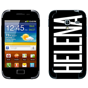   «Helena»   Samsung Galaxy Ace Plus