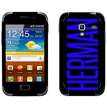   «Herman»   Samsung Galaxy Ace Plus