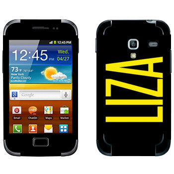   «Liza»   Samsung Galaxy Ace Plus