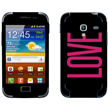   «Love»   Samsung Galaxy Ace Plus
