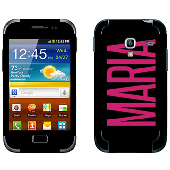   «Maria»   Samsung Galaxy Ace Plus