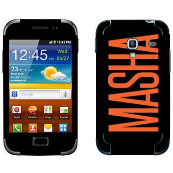   «Masha»   Samsung Galaxy Ace Plus