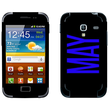   «May»   Samsung Galaxy Ace Plus