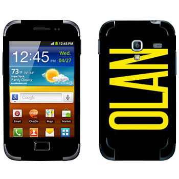   «Olan»   Samsung Galaxy Ace Plus
