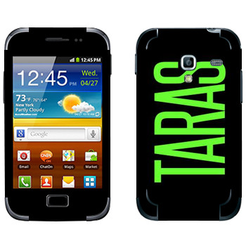   «Taras»   Samsung Galaxy Ace Plus