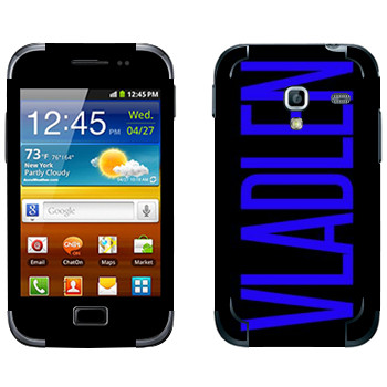   «Vladlen»   Samsung Galaxy Ace Plus