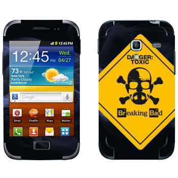   «Danger: Toxic -   »   Samsung Galaxy Ace Plus