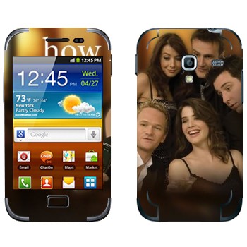   « How I Met Your Mother»   Samsung Galaxy Ace Plus