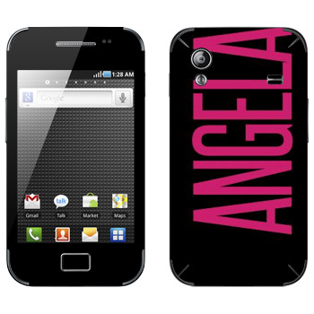   «Angela»   Samsung Galaxy Ace