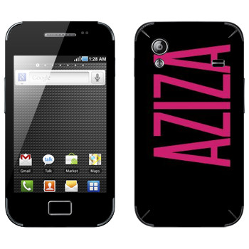   «Aziza»   Samsung Galaxy Ace