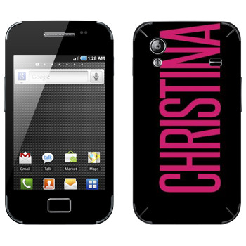   «Christina»   Samsung Galaxy Ace