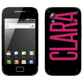   «Clara»   Samsung Galaxy Ace