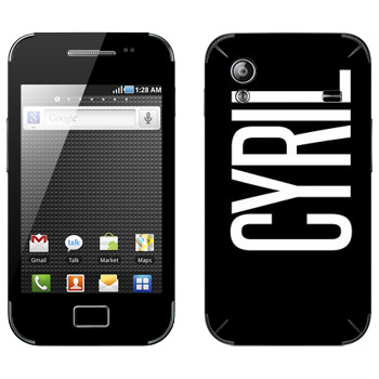  «Cyril»   Samsung Galaxy Ace