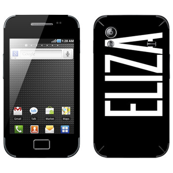  «Eliza»   Samsung Galaxy Ace