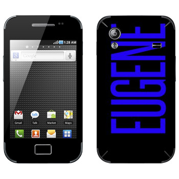  «Eugene»   Samsung Galaxy Ace