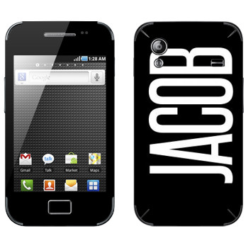   «Jacob»   Samsung Galaxy Ace